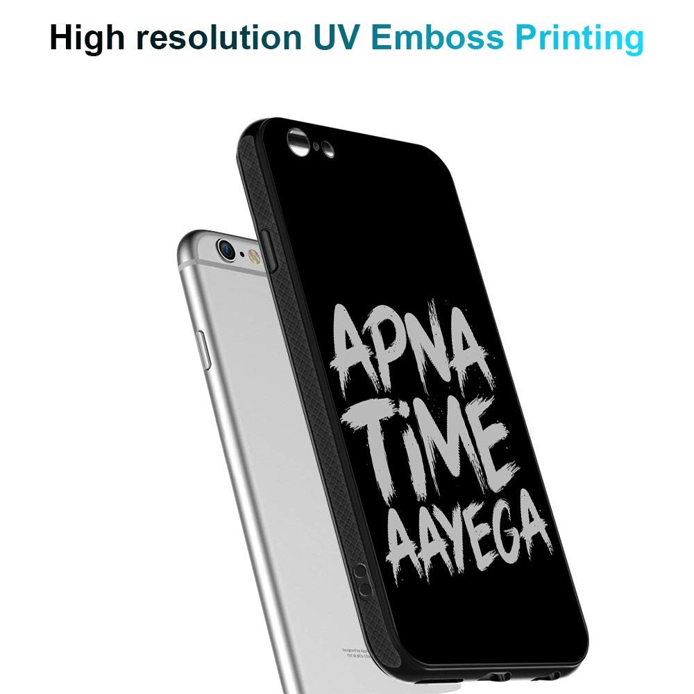 Amazon Brand - Solimo Designer Apna Time Aayega Printed Hard Back Case Mobile Cover for Apple iPhone 6s & 6