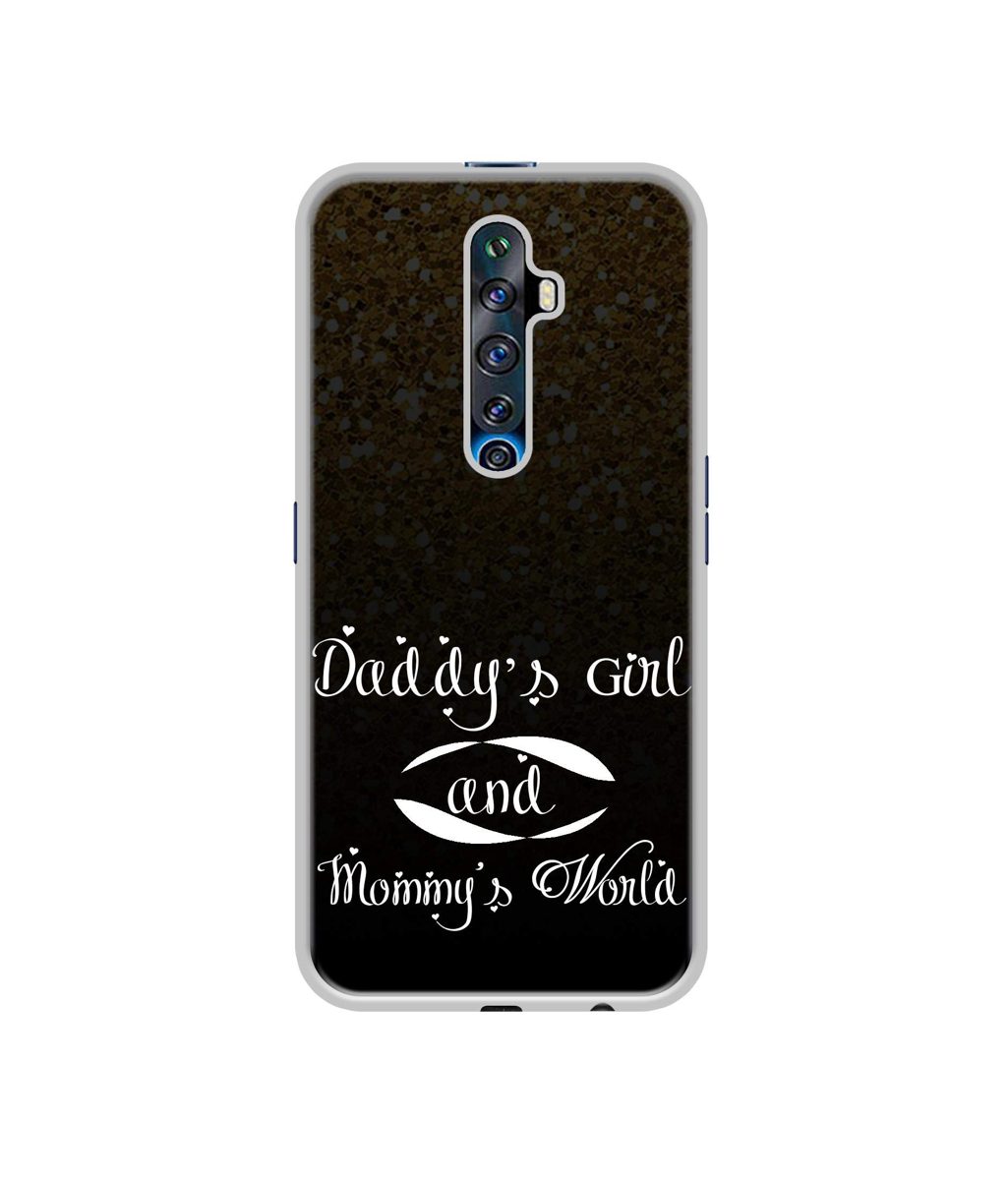 Amazon Brand - Solimo Designer Daddy's Girl and Mummy World UV Printed Soft Back Case Mobile Cover for Oppo Reno 2Z