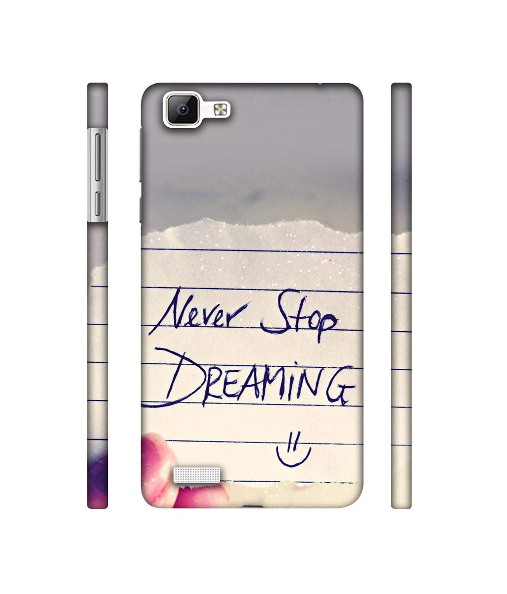 Amazon Brand - Solimo Designer Never Stop Dreaming 3D Printed Hard Back Case Mobile Cover for Vivo V1