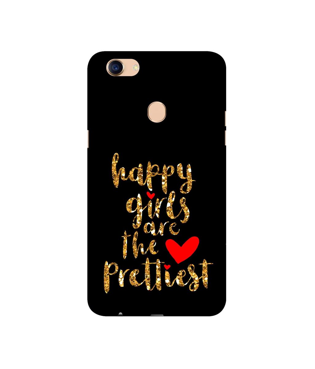 Amazon Brand - Solimo Designer Happy Girls are The Prettiest 3D Printed Hard Back Case Mobile Cover for Oppo F5