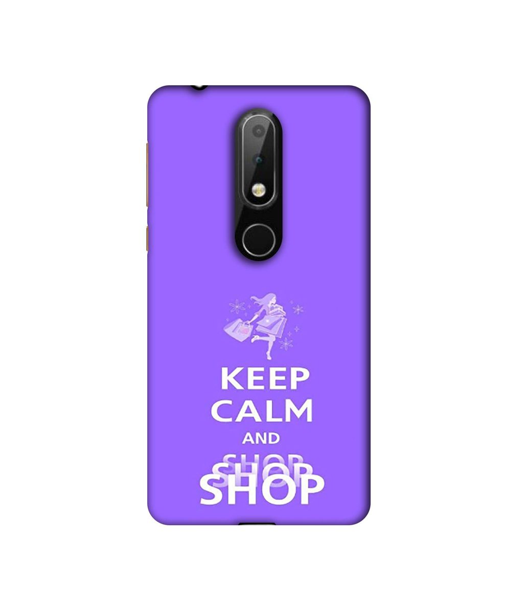 Amazon Brand - Solimo Designer Keep Calm and Shop 3D Printed Hard Back Case Mobile Cover for Nokia 6.1 Plus