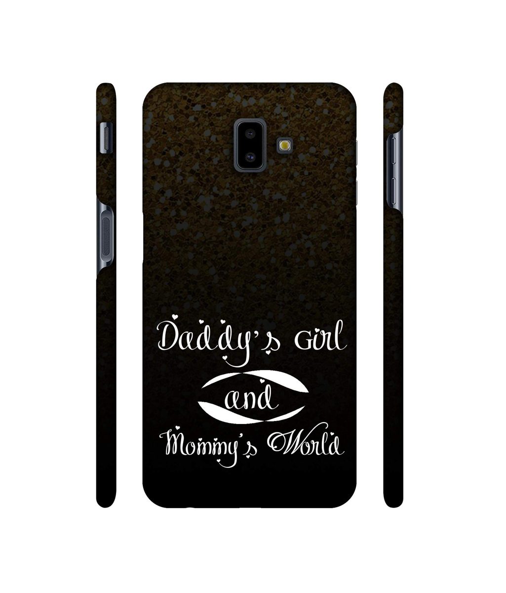 Amazon Brand - Solimo Designer Daddy's Girl and Mummy World 3D Printed Hard Back Case Mobile Cover for Samsung Galaxy J6 Plus