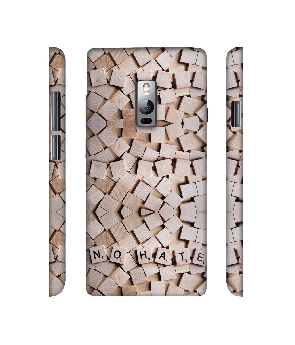 Amazon Brand - Solimo Designer No Hate On Wooden Block 3D Printed Hard Back Case Mobile Cover for OnePlus 2