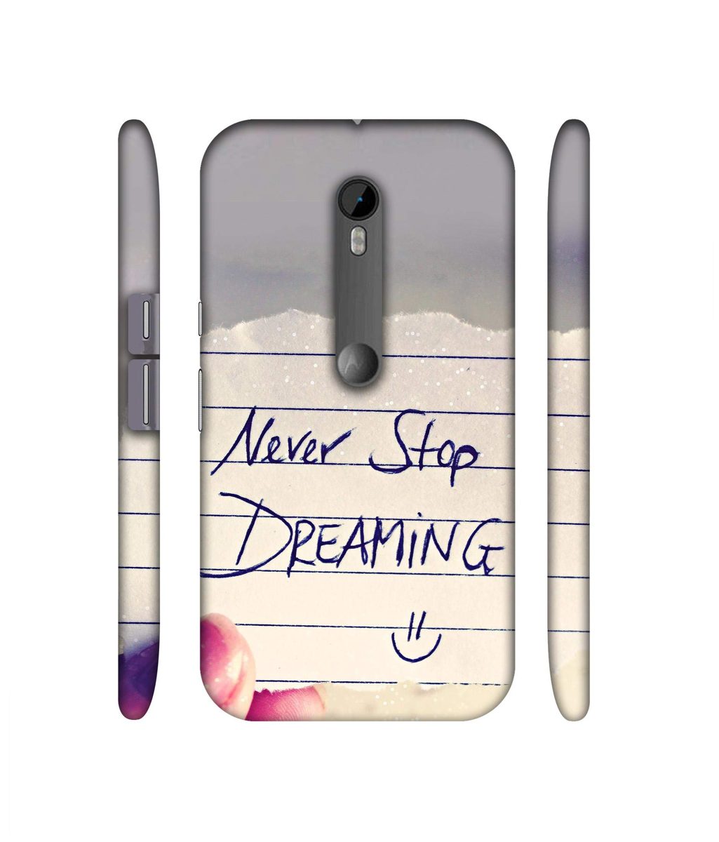 Amazon Brand - Solimo Designer Never Stop Dreaming 3D Printed Hard Back Case Mobile Cover for Motorola Moto G 3rd Generation