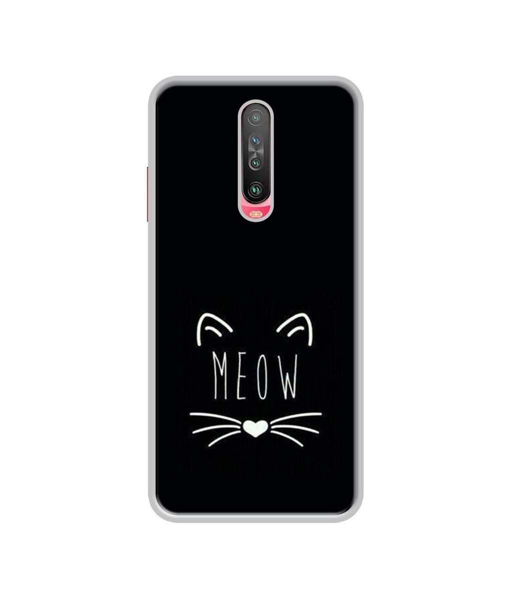 Amazon Brand - Solimo Designer Meow UV Printed Soft Back Case Mobile Cover for Poco X2 / Mi Redmi K30
