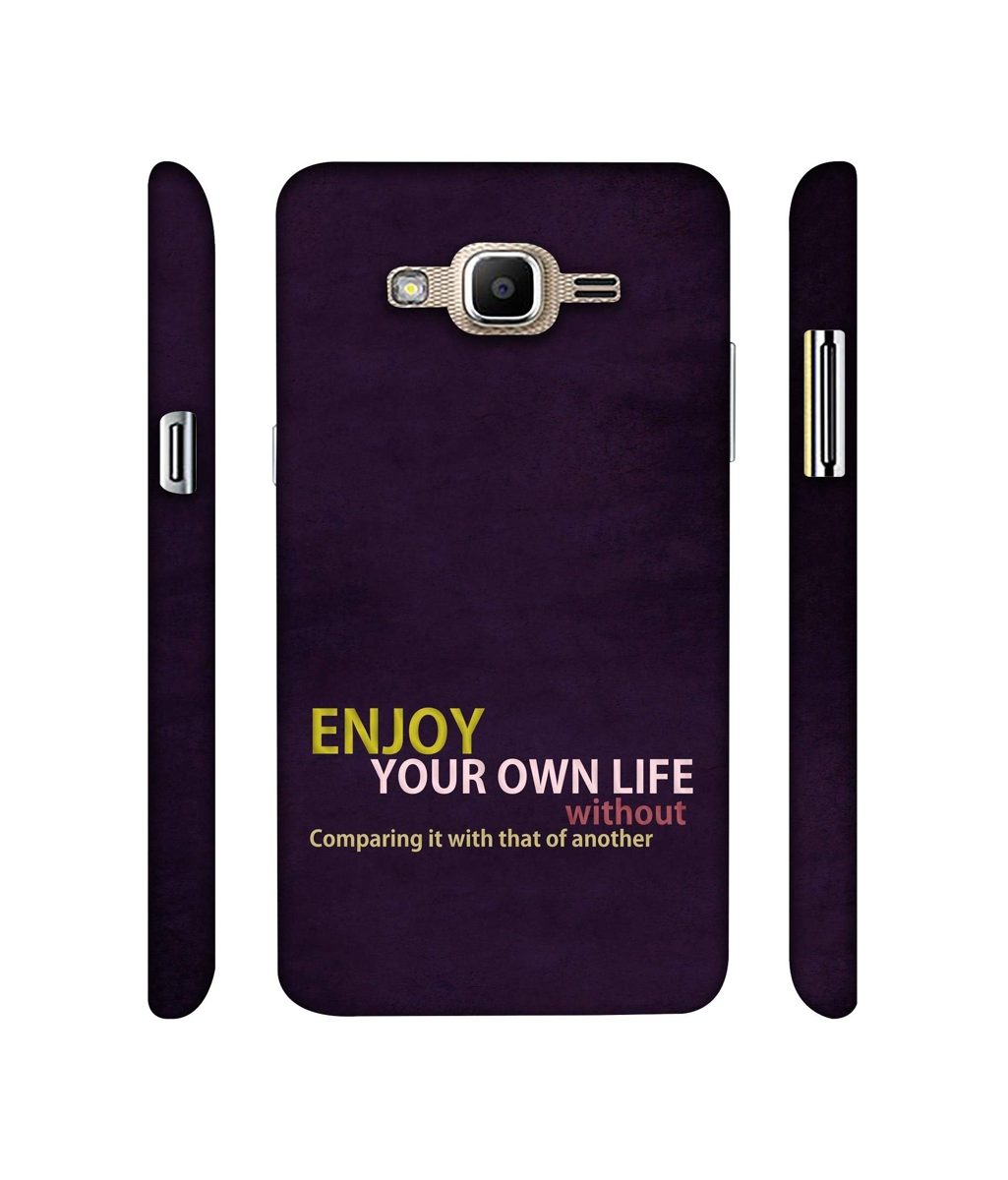 Amazon Brand - Solimo Designer Enjoy Your Life 3D Printed Hard Back Case Mobile Cover for Samsung Galaxy J2 Prime