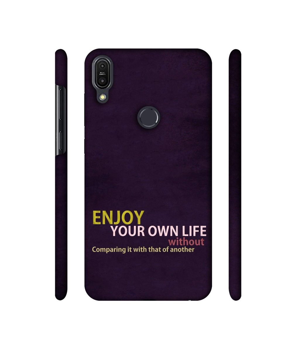 Amazon Brand - Solimo Designer Enjoy Your Life 3D Printed Hard Back Case Mobile Cover for Asus Zenfone Max Pro M1 ZB601KL