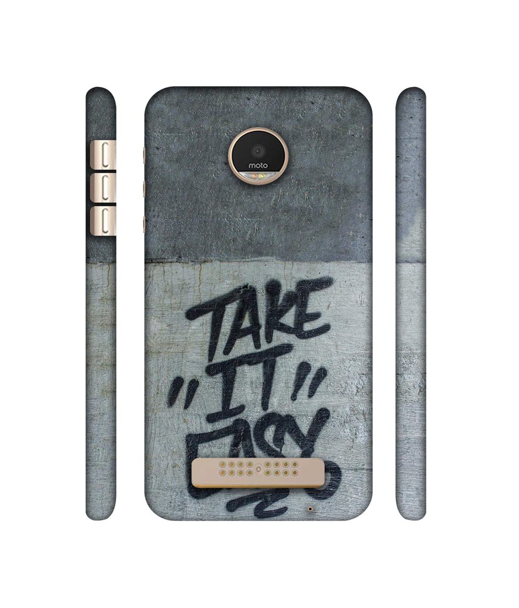 Amazon Brand - Solimo Designer Take It Easy 3D Printed Hard Back Case Mobile Cover for Motorola Moto Z Play