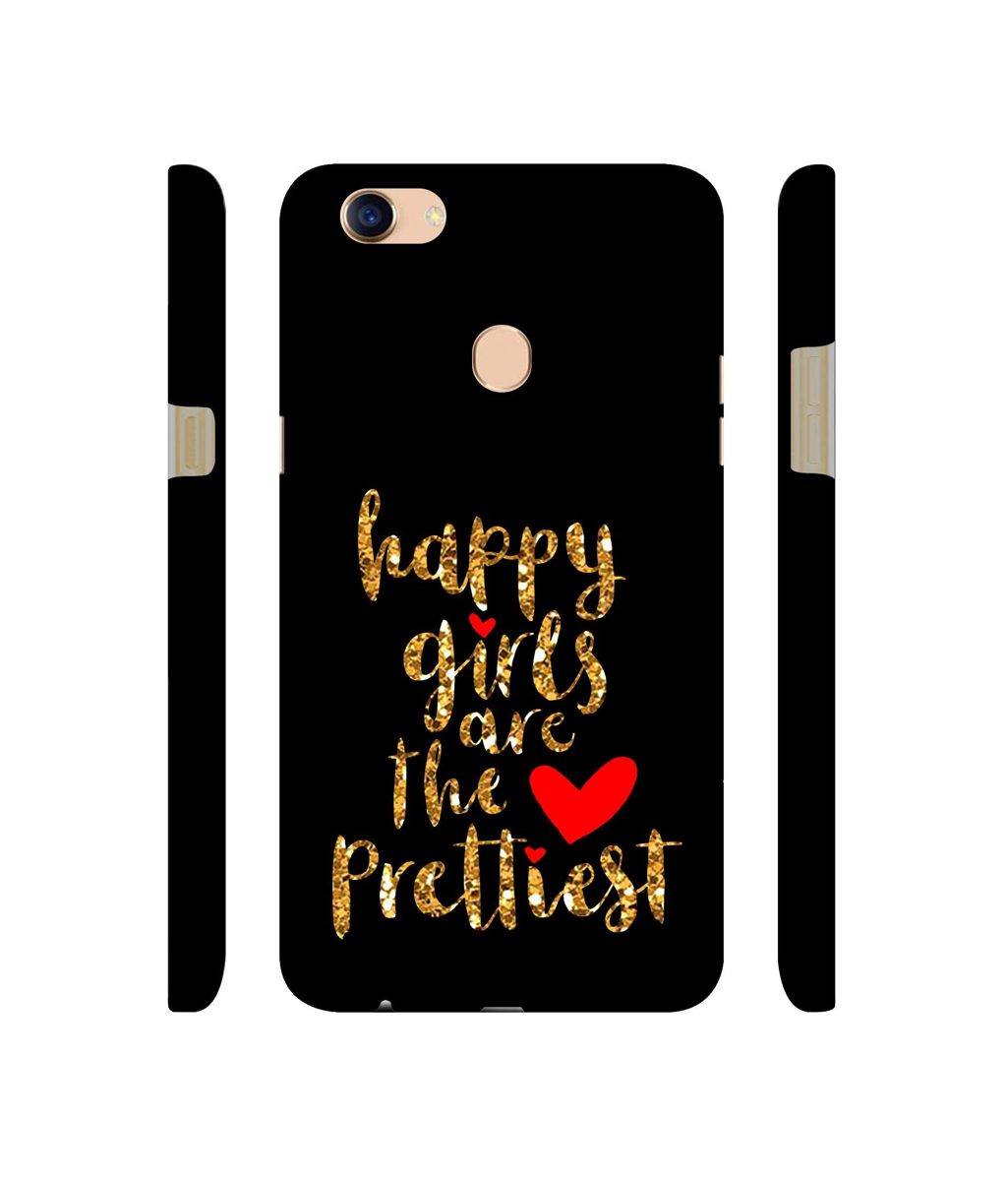 Amazon Brand - Solimo Designer Happy Girls are The Prettiest 3D Printed Hard Back Case Mobile Cover for Oppo F5