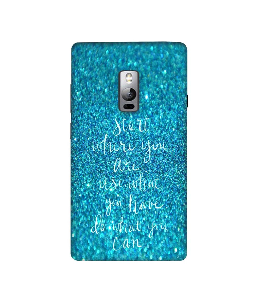 Amazon Brand - Solimo Designer Start were You are 3D Printed Hard Back Case Mobile Cover for OnePlus 2