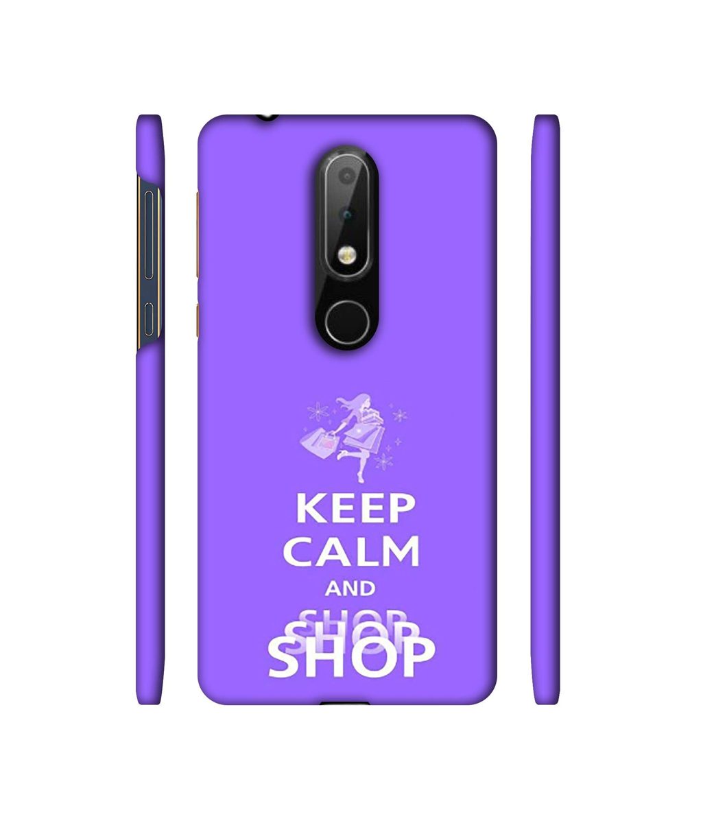 Amazon Brand - Solimo Designer Keep Calm and Shop 3D Printed Hard Back Case Mobile Cover for Nokia 6.1 Plus